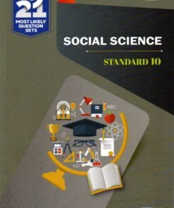 Social Science 21 most likely Question sets std 10 By Navneet 2027