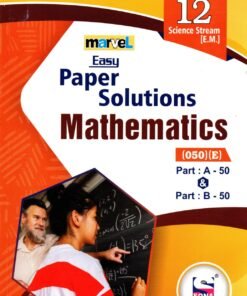 Marvel Easy Paper Solutions Mathematics Std-12 By Sona Trisha Prakashan