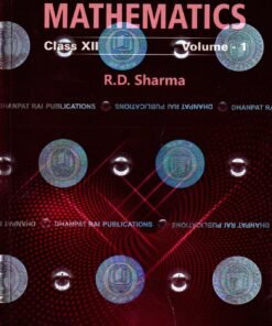 Mathematics Class-12 ( Volume 1,2) By R.D.Sharma (English Medium)