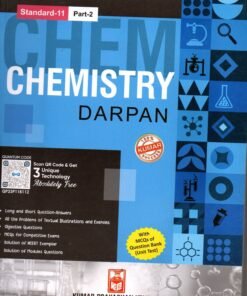 CHEMISTRY DARPAN(English) (PART-2) STD-11 BOOK BY KUMAR PRAKASHN