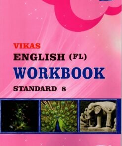 STD 8 Vikash WorkBook English FL ( Part2) (English Medium) By Navneet