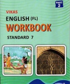 STD 7 Vikash WorkBook English FL ( Part2) (English Medium) By Navneet