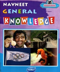 STD 7  Generl Knowledge ( Part1) (English Medium) By Navneet