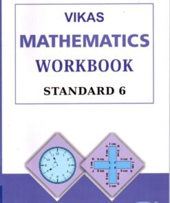 STD 6 Vikash WorkBook Mathematics( Part2) (English Medium) By Navneet